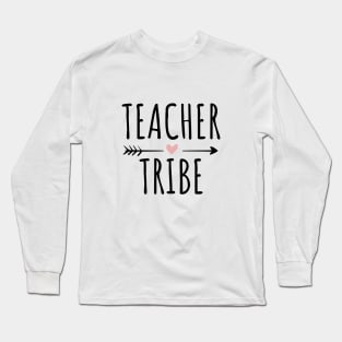 Teacher Tribe Long Sleeve T-Shirt